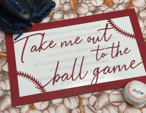 Take Me Out To the Ball Game Sign