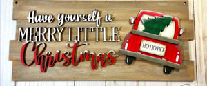 DIY KIT (no supplies) Have Yourself A Merry Little Christmas