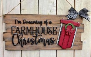DIY KIT (no supplies) I’m Dreaming of a Farmhouse Christmas